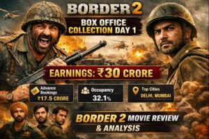 Border 2 Box Office Collection Day 1 Earns ₹30 Cr: Sunny Deol Border 2 Movie Review