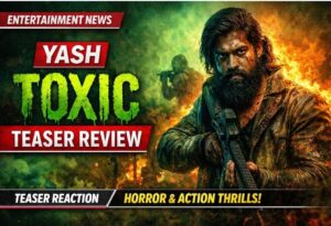 ‘Daddy’s Home!’ — Yash Toxic Teaser Review: Is Yash Pushing Mass Cinema Too Far?