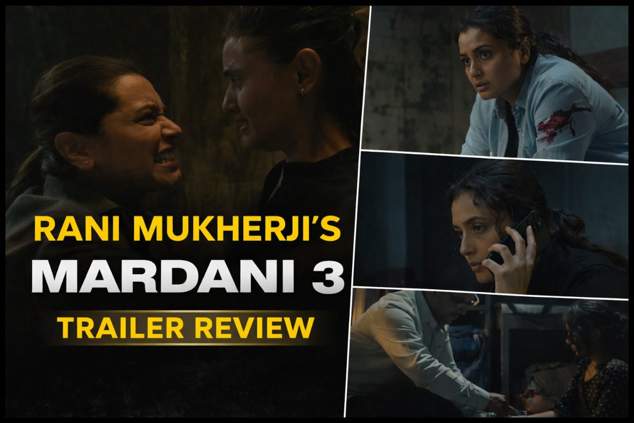 What Rani Mukerji’s Mardani 3 Trailer Reveals in Its First Few Minutes