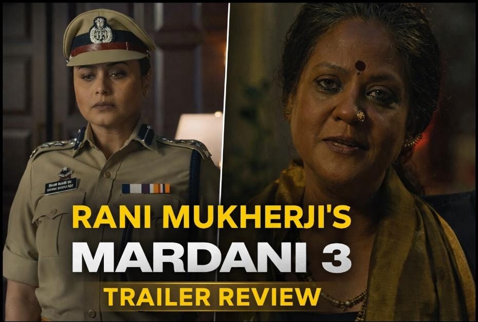 The Rani Mukerji’s Mardani 3 trailor review is not an easy watch—and that is exactly why it matters. In an era where most Bollywood trailers focus on spectacle, glamour, or escapism, Mardani 3 dares to confront viewers with an unsettling, painful reality. Rani Mukerji returns as Shivani Shivaji Roy, and within seconds, the trailer makes it clear: this time, the fight is darker, angrier, and far more personal.
Rating (Trailer Impact): ⭐⭐⭐⭐½ / 5