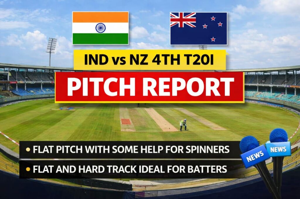Get full details for India vs New Zealand 4th T20I 2026 pitch report
