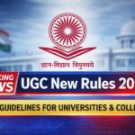 UGC New Rules 2026 Explained: Anti-Discrimination Guidelines & What is UGC Act
