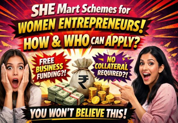 SHE Mart Schemes for Women Entrepreneurs Under Budget 2026: How and Who Can Apply?