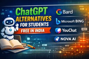 ChatGPT Alternatives for Students Free in India (2026 Guide): Top Free AI Tools for Study & Research