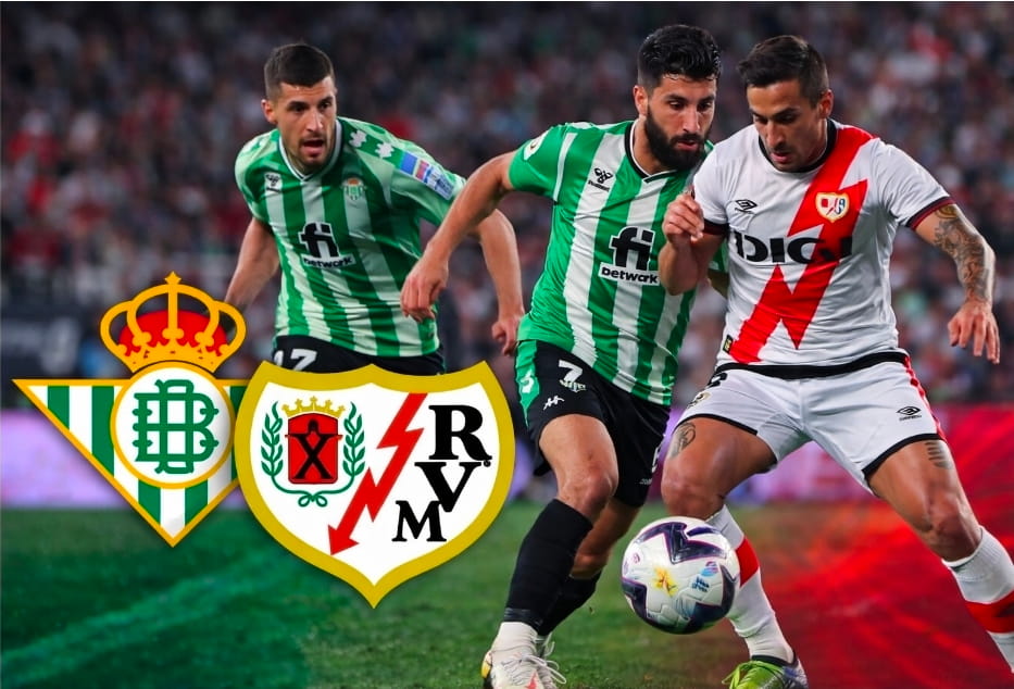 Real Betis vs Rayo Vallecano Match Prediction, Lineups, Team News, Stats & Betting Tips (La Liga 2026)